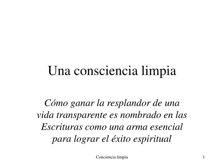 una consciencia limpia