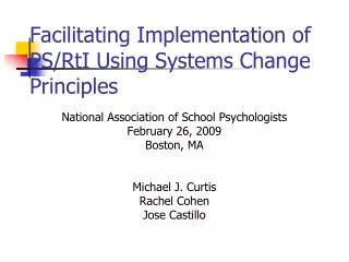 Facilitating Implementation of PS/RtI Using Systems Change Principles