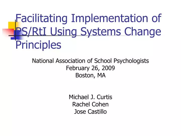 facilitating implementation of ps rti using systems change principles