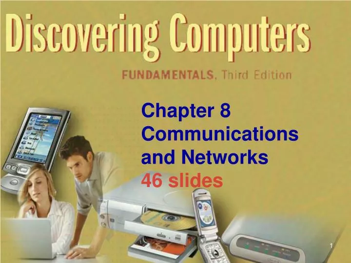 chapter 8 communications and networks 46 slides