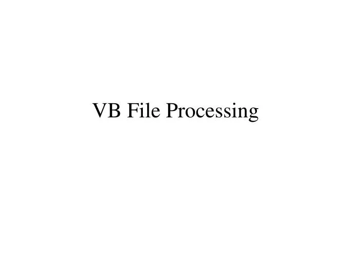 vb file processing