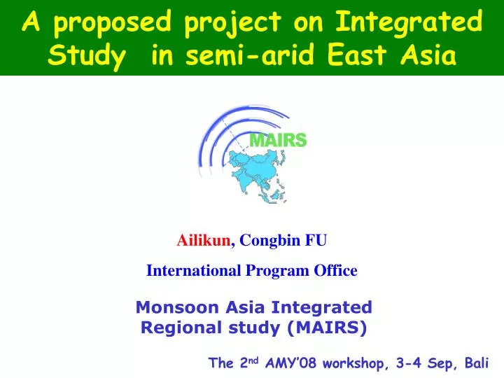 a proposed project on integrated study in semi arid east asia