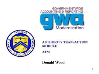 AUTHORITY TRANSACTION MODULE ATM Donald Wood