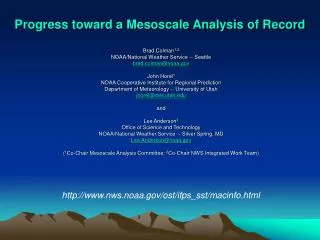 Progress toward a Mesoscale Analysis of Record
