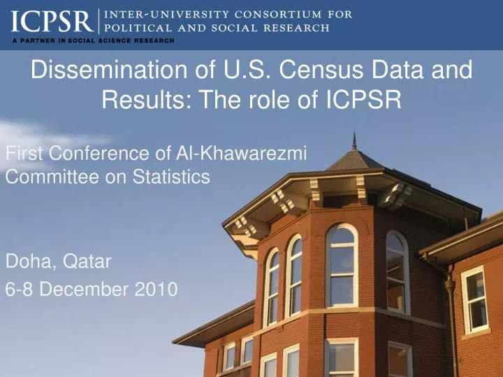 dissemination of u s census data and results the role of icpsr