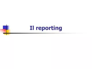il reporting