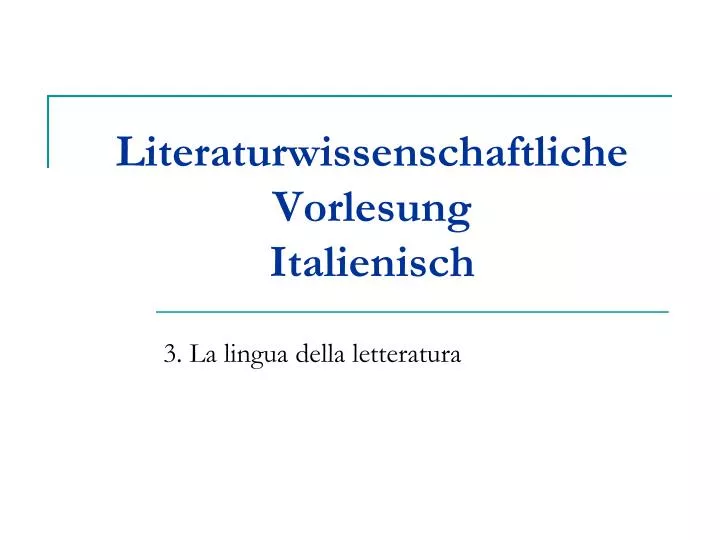 literaturwissenschaftliche vorlesung italienisch