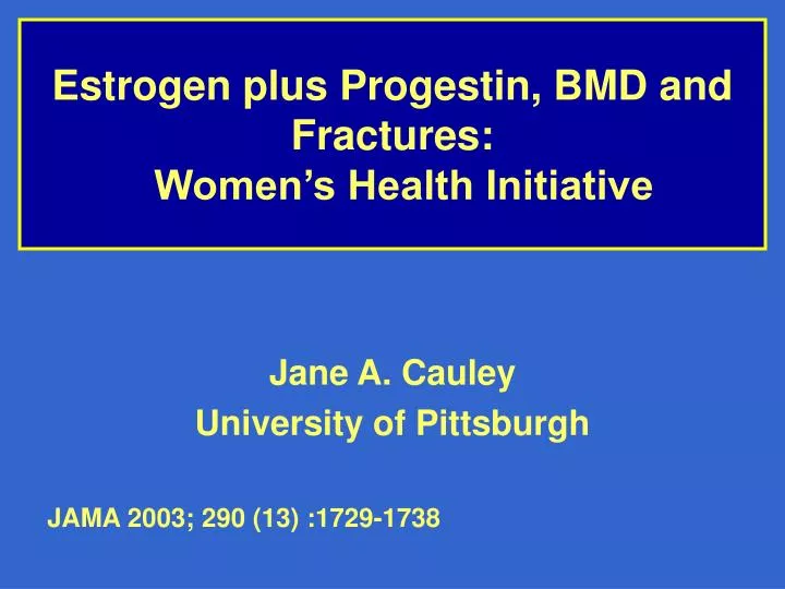 estrogen plus progestin bmd and fractures women s health initiative