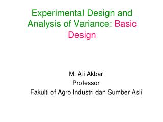 Experimental Design and Analysis of Variance: Basic Design