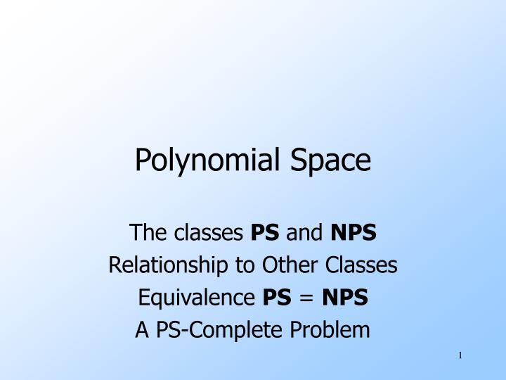 polynomial space