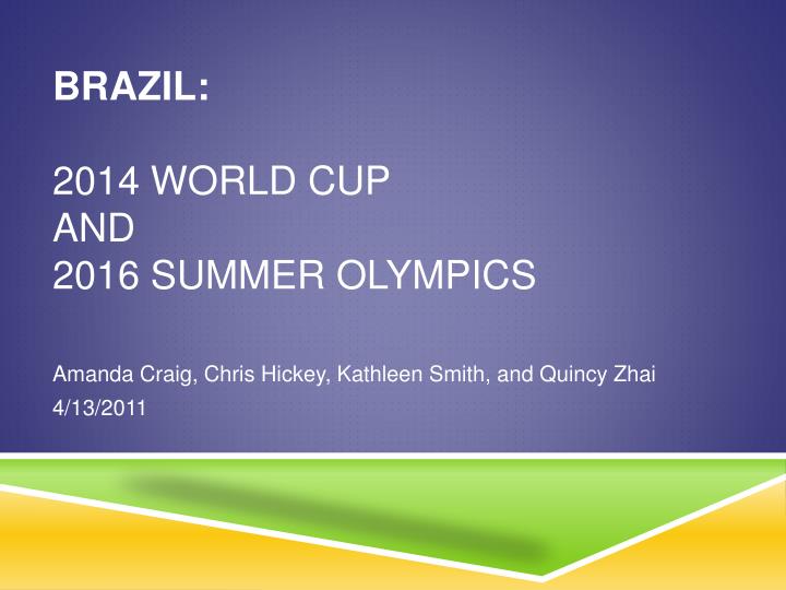 brazil 2014 world cup and 2016 summer olympics