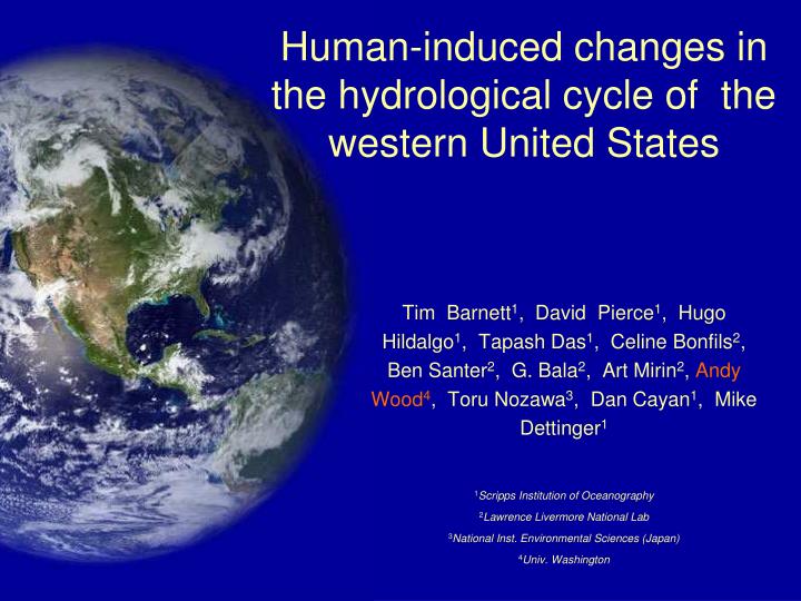 human induced changes in the hydrological cycle of the western united states