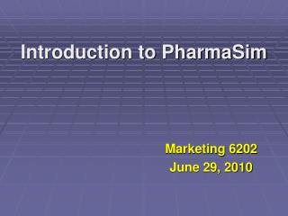 Introduction to PharmaSim