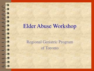 Elder Abuse Workshop