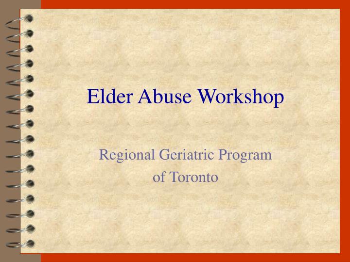 elder abuse workshop