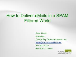 How to Deliver eMails in a SPAM Filtered World