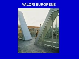VALORI EUROPENE
