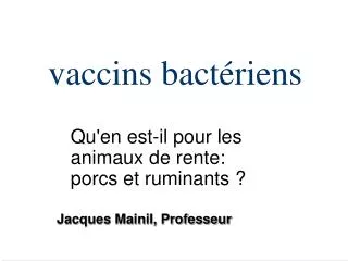 vaccins bact riens