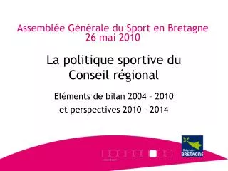 Assemblée Générale du Sport en Bretagne 26 mai 2010