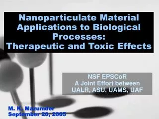 Nanoparticulate Material Applications to Biological Processes: Therapeutic and Toxic Effects