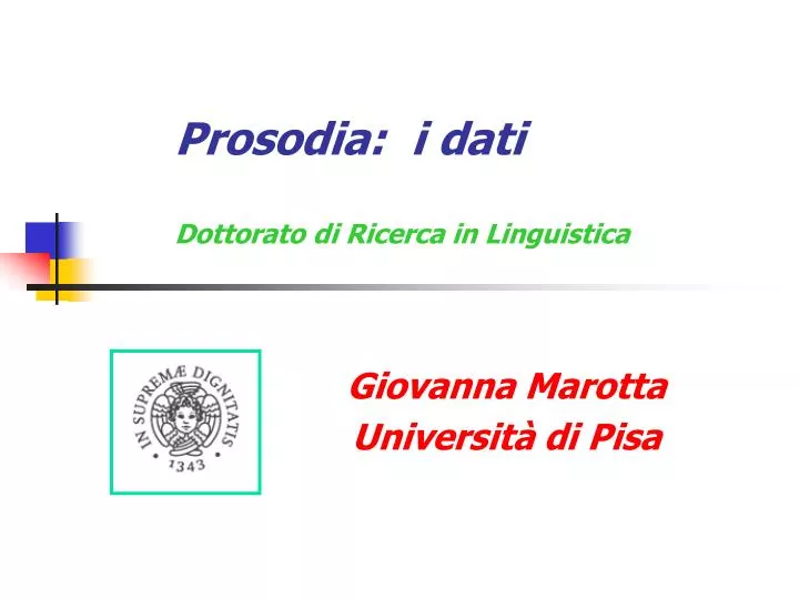 prosodia i dati dottorato di ricerca in linguistica