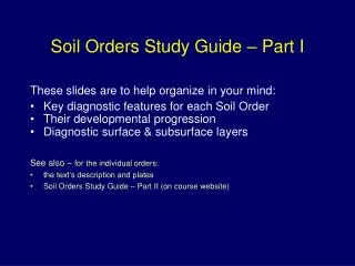 Soil Orders Study Guide – Part I