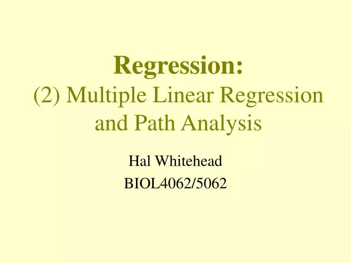 regression 2 multiple linear regression and path analysis