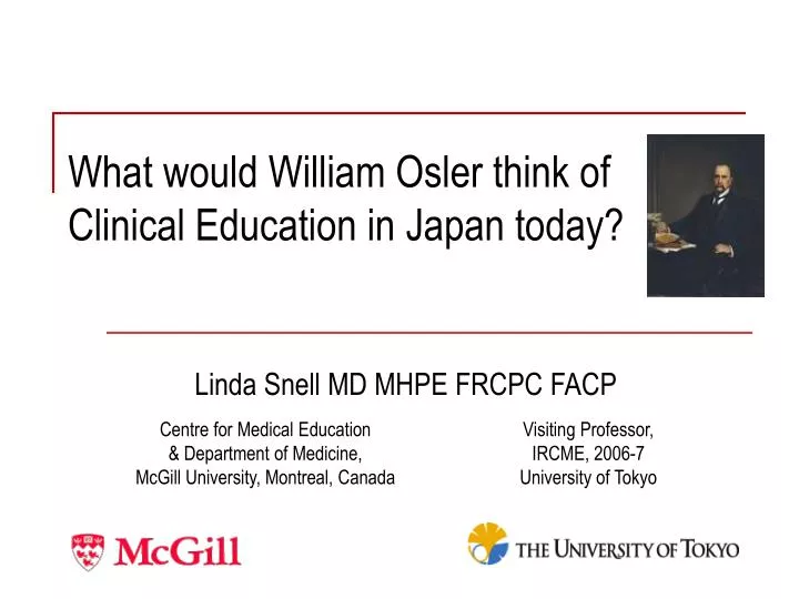 what would william osler think of clinical education in japan today