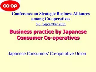Business practice by Japanese Consumer Co-operatives