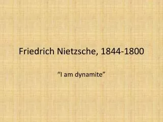 Friedrich Nietzsche, 1844-1800