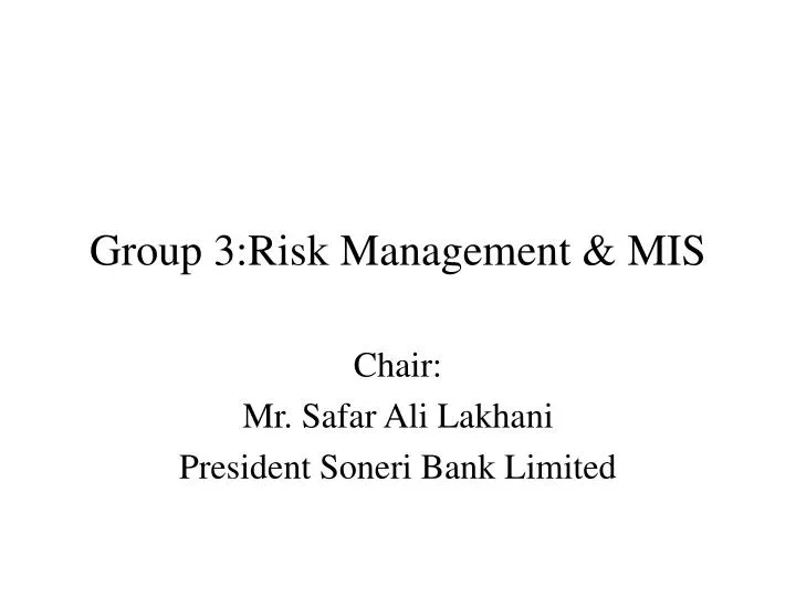 group 3 risk management mis