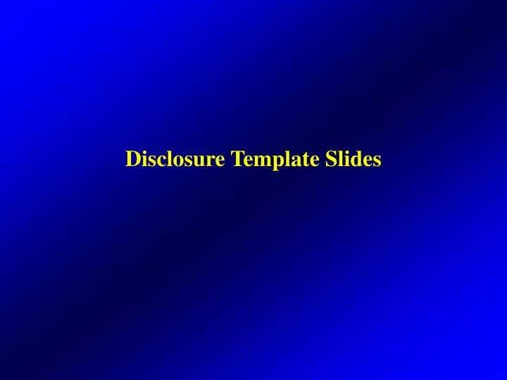 disclosure template slides
