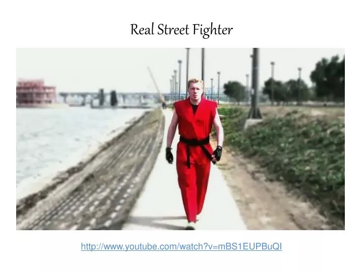 real street fighter
