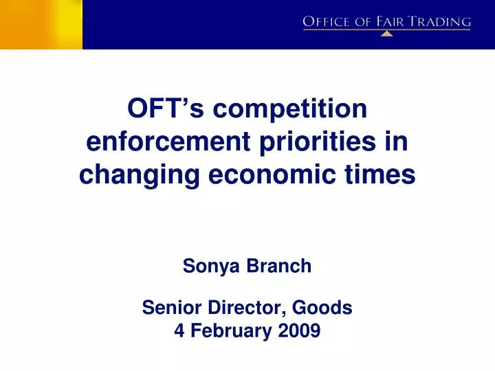 oft s competition enforcement priorities in changing economic times