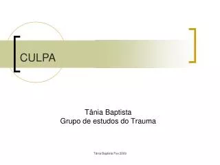 Tânia Baptista Grupo de estudos do Trauma