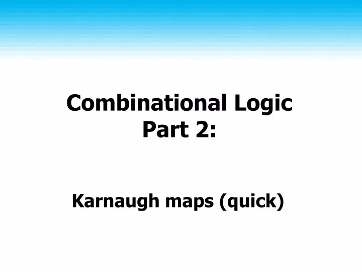 combinational logic part 2