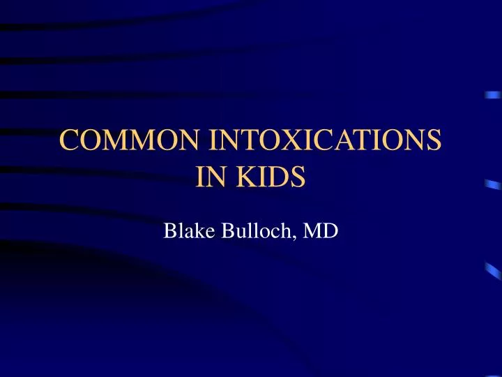 common intoxications in kids