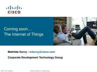 Coming soon… The Internet of Things