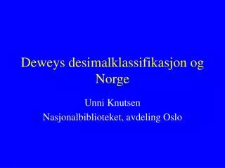 Deweys desimalklassifikasjon og Norge