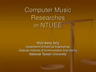 Computer Music Researches in NTUEE
