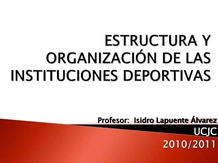 estructura y organizaci n de las instituciones deportivas