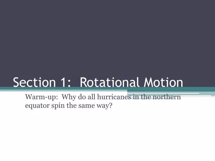 section 1 rotational motion