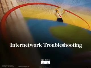 Internetwork Troubleshooting