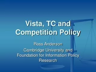 Vista, TC and Competition Policy