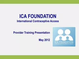 ICA FOUNDATION International Contraceptive Access