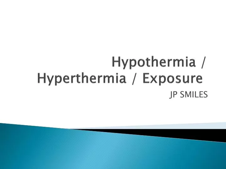 hypothermia hyperthermia exposure
