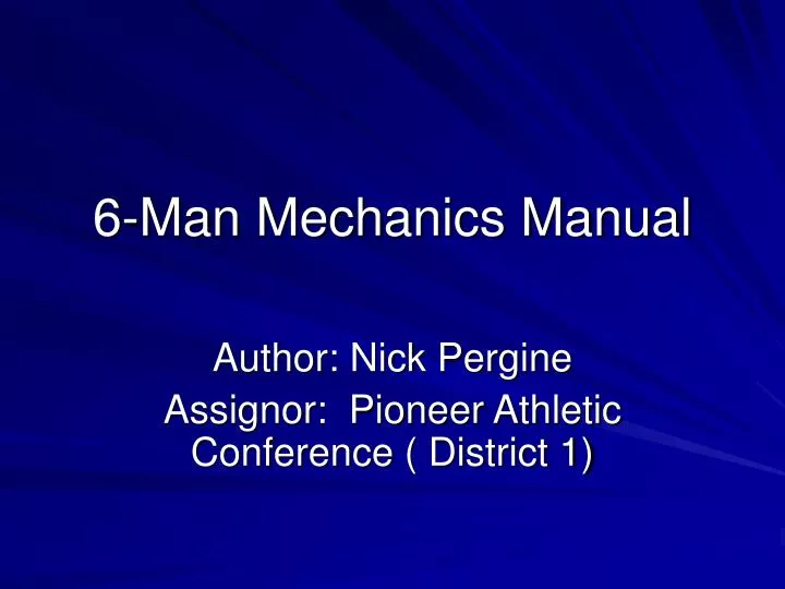 6 man mechanics manual