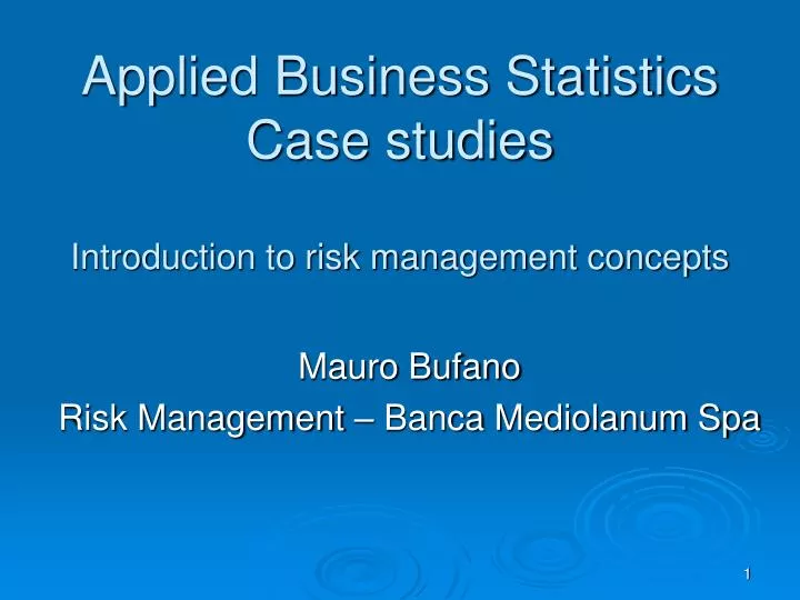 applied business statistics case studies introduction to risk management concepts