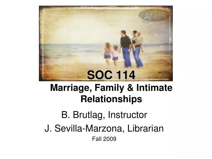 soc 114 marriage family intimate relationships