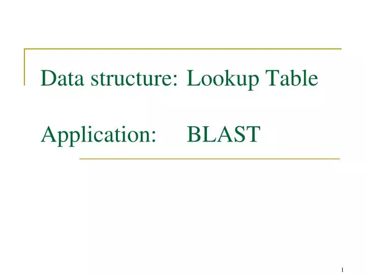 data structure lookup table application blast
